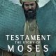 Testament: The Story of Moses Season 1 (Complete)