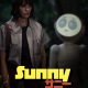 Sunny Season 1 (Episode 1 Added)