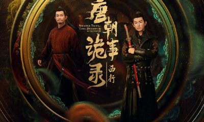 Strange Tales of Tang Dynasty Season 2 (Episode 1-6 Added) (Chinese Drama)