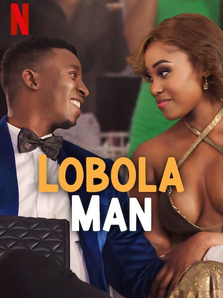 Lobola Man (2024) – South Africa