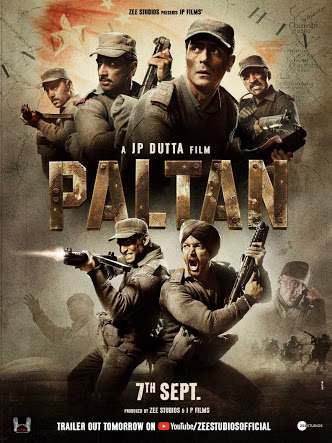 Paltan (2018) – Bollywood Movie