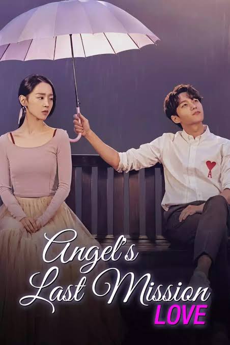 Angels Last Mission Love (Completed) (Korean drama)