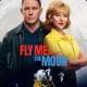 Fly Me to the Moon (2024)