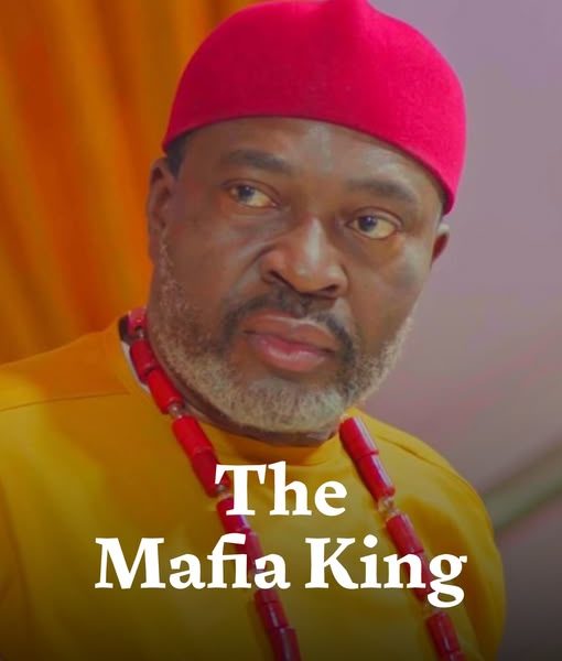 The Mafia King (2023) – Nollywood Movie