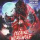 Cocaine Werewolf (2024)