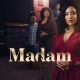 Madam Season 1 (Episode 3-15 Added)