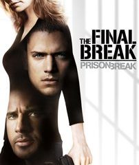 Prison Break: The Final Break (2009)