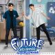 Future Season 1 (Complete) Thai Drama