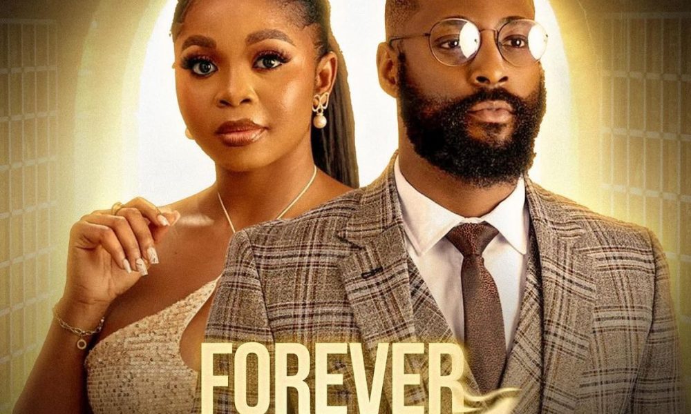 Forever Yours (2024) – Nollywood Movie