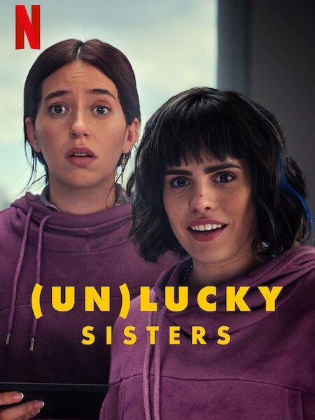 (Un)lucky Sisters (2024) – Argentina