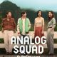 Analog Squad Season 1 (Complete) Thai Drama