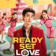 Ready, Set, Love Season 1 (Episode 1-6 Added) Thai Drama