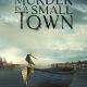 Murder in a Small Town (2024) Season 1 (Episode 1 Added)