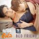 Bed Friend Season 1 (Complete) Thai Drama