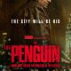 The Penguin Season 1 (Episode 1 Added)