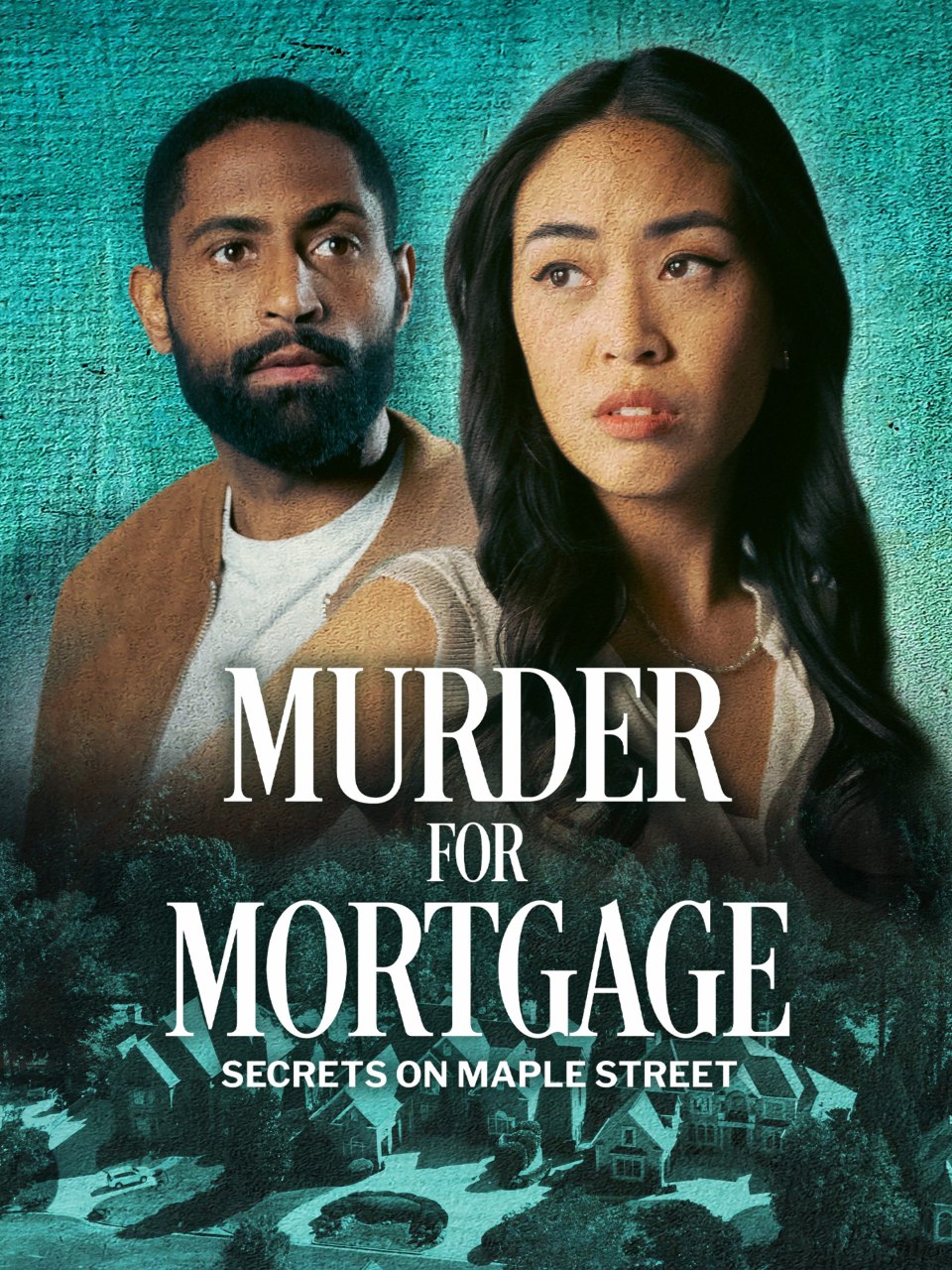 Murder for Mortgage: Secrets on Maple Street (2024)