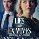 Lies and Ex Wives: Secrets on Maple Street (2024)