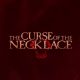 The Curse of the Necklace (2024)