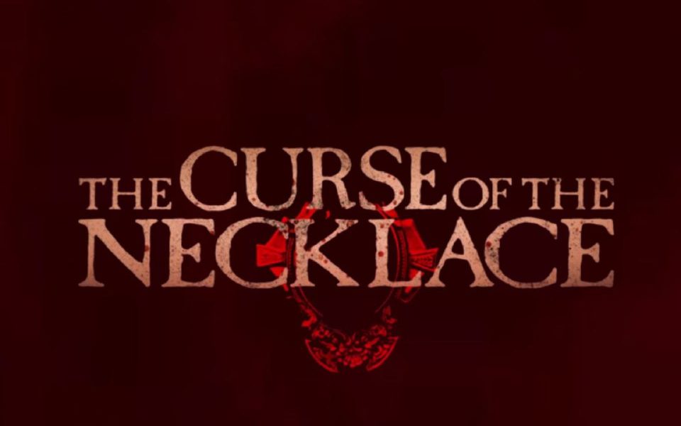 The Curse of the Necklace (2024)