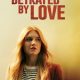 Betrayed by Love (2024)