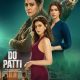 Do Patti (2024) – Bollywood Movie