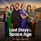 Last Days of the Space Age Season 1 (Complete)