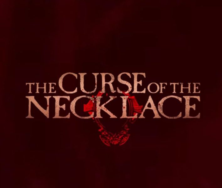 The Curse of the Necklace (2024)