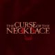 The Curse of the Necklace (2024)