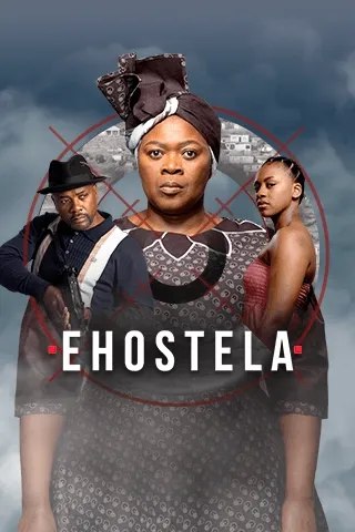 Ehostela Season 1 (Complete) – South Africa