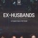 Ex-Husbands (2023)