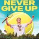 Never Give Up (2023)