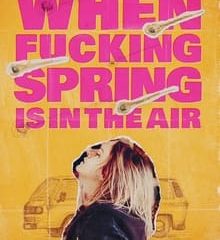 When Fucking Spring is in the Air (2024) – Polish