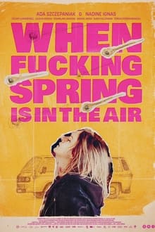 When Fucking Spring is in the Air (2024) – Polish