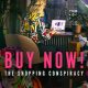 Buy Now! The Shopping Conspiracy (2024)