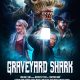 Graveyard Shark (2024)