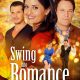 Swing Into Romance (2023)