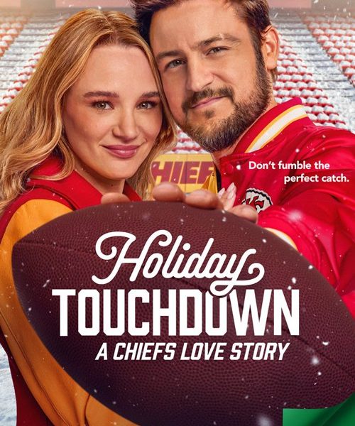 Holiday Touchdown: A Chiefs Love Story (2024)