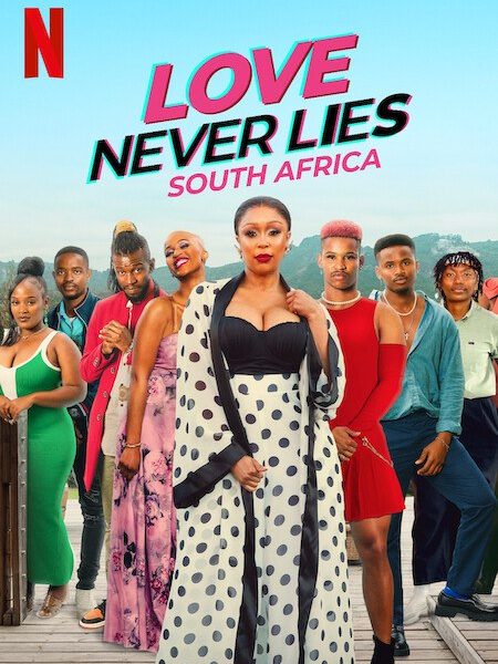 Love Never Lies: South Africa Season 1 (Complete)