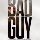 The Bad Guy (2024) – Documentary