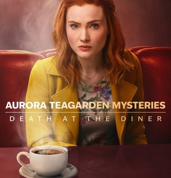 Aurora Teagarden Mysteries: Death at the Diner (2024)