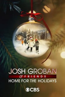 Josh Groban & Friends: Home for the Holidays (2024)