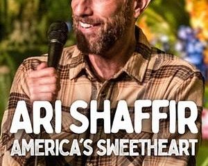 Ari Shaffir: America’s Sweetheart (2025)