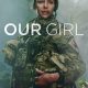 Our Girl Season 1 – 4 (Complete)