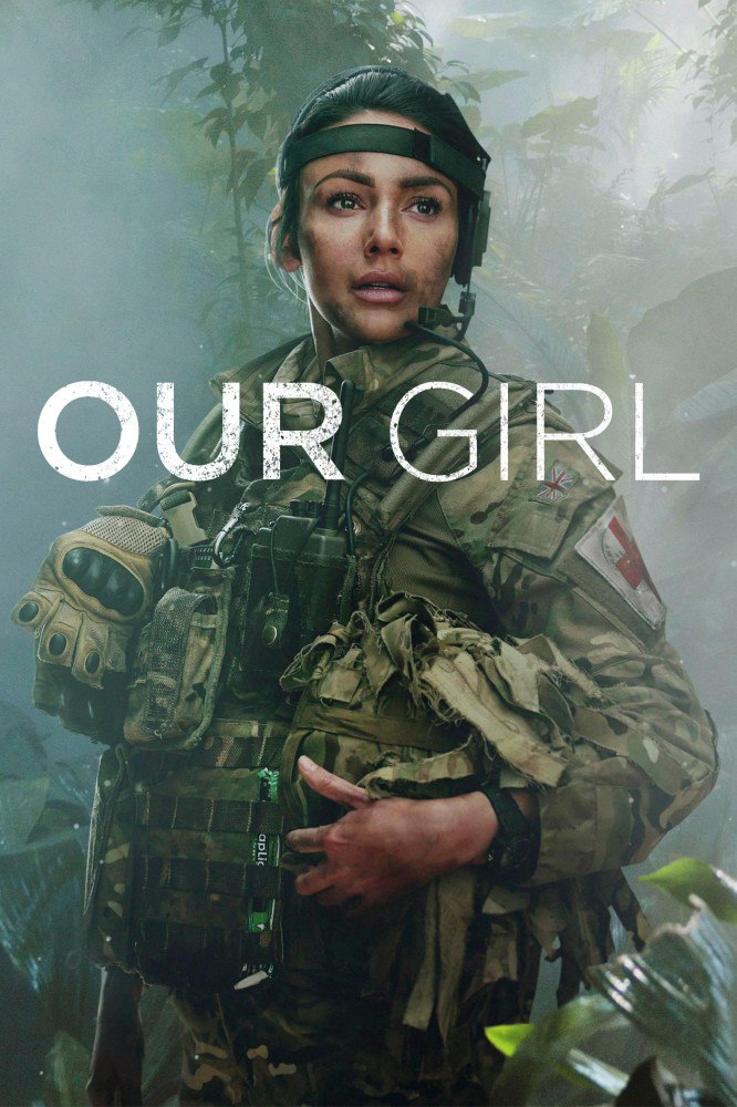 Our Girl Season 1 – 4 (Complete)