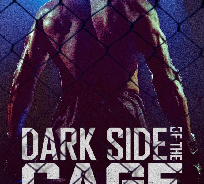 Dark Side of the Cage Season 1 (Episode 4 Added)