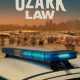 Ozark Law Season 1 (Episode 5 Added)