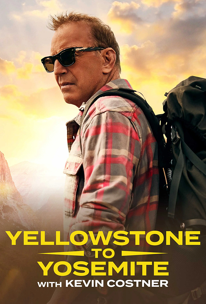 Yellowstone to Yosemite with Kevin Costner Season 1 (Complete)