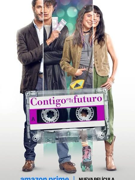 Contigo en el futuro (2025) – Spanish