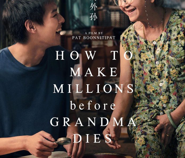 How to Make Millions Before Grandma Dies (Lahn Mah) (2024) – Thai