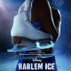 Harlem Ice Season 1 (Complete)